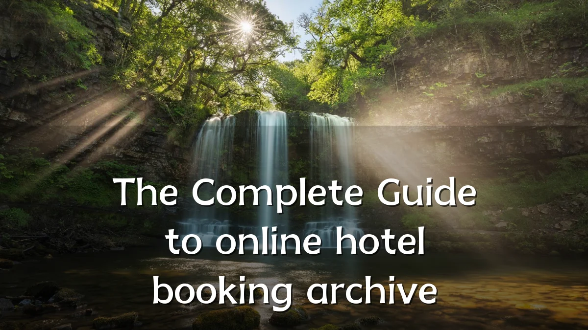 The Complete Guide to online hotel booking archive